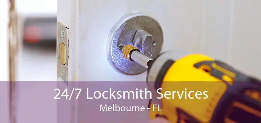 24/7 Locksmith Services Melbourne - FL