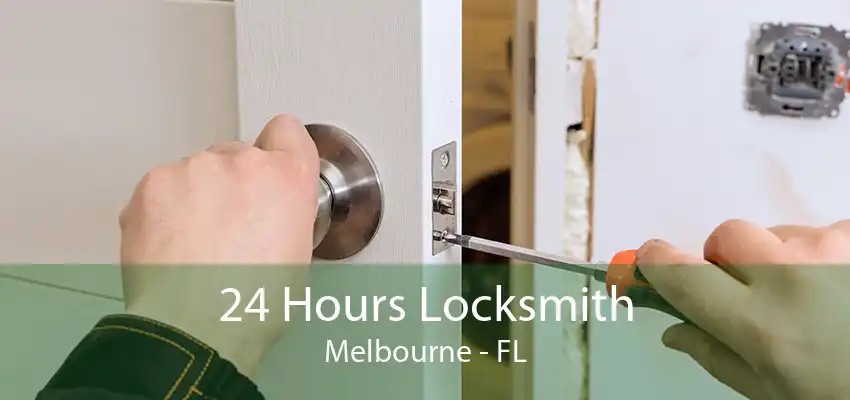 24 Hours Locksmith Melbourne - FL