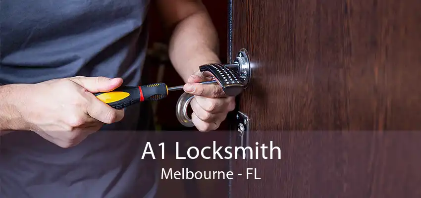 A1 Locksmith Melbourne - FL