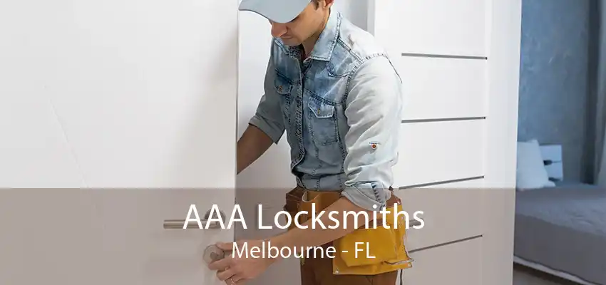 AAA Locksmiths Melbourne - FL