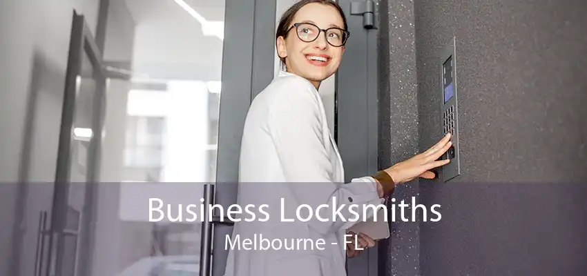 Business Locksmiths Melbourne - FL