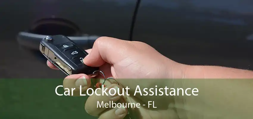 Car Lockout Assistance Melbourne - FL