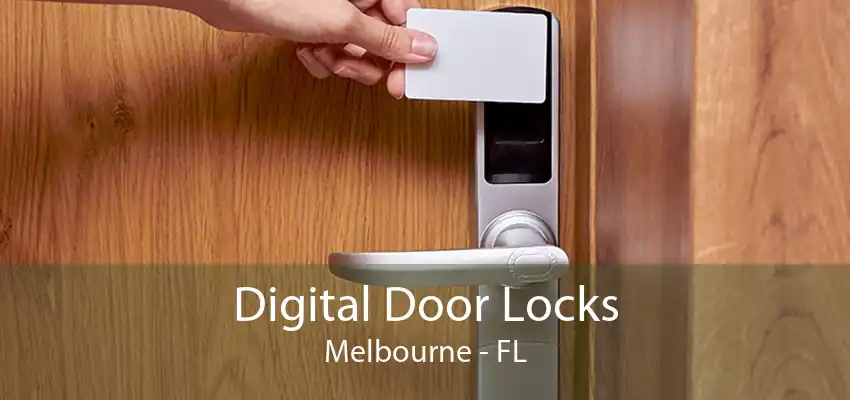 Digital Door Locks Melbourne - FL