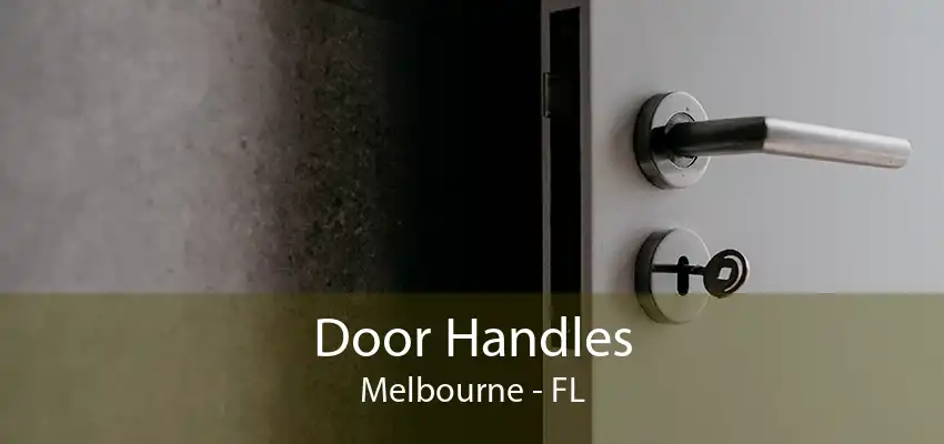 Door Handles Melbourne - FL