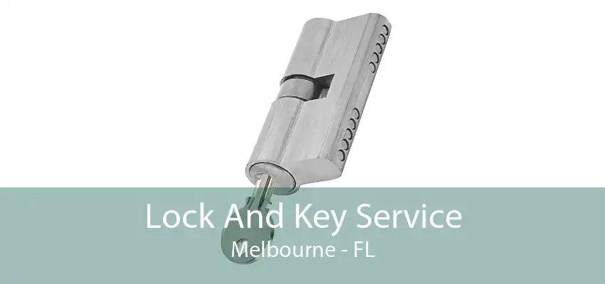 Lock And Key Service Melbourne - FL