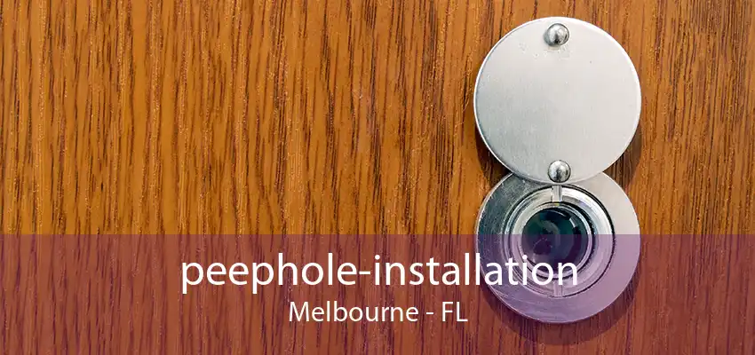 peephole-installation Melbourne - FL