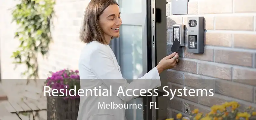 Residential Access Systems Melbourne - FL