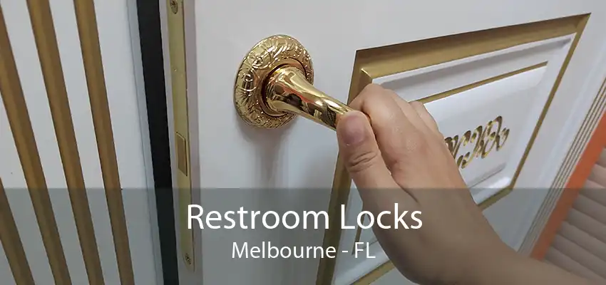 Restroom Locks Melbourne - FL