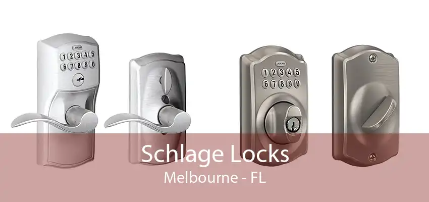 Schlage Locks Melbourne - FL