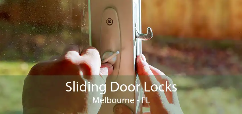 Sliding Door Locks Melbourne - FL